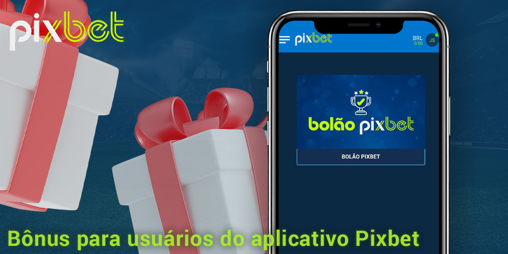 Bônus para brasileiros no aplicativo móvel Pixbet