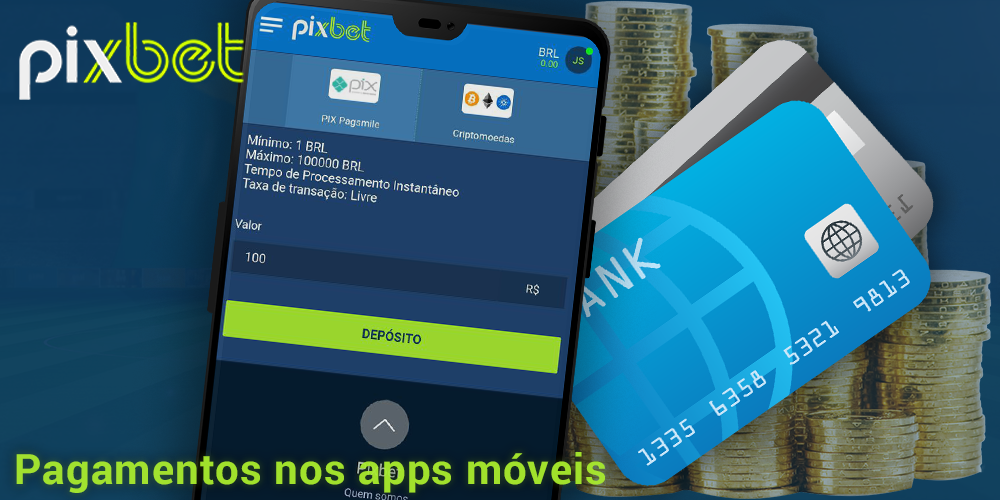 Métodos de depósito e saque no aplicativo móvel Pixbet