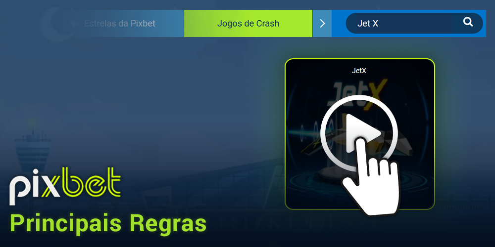 Como começar a jogar Jet X na Pixbet no Brasil